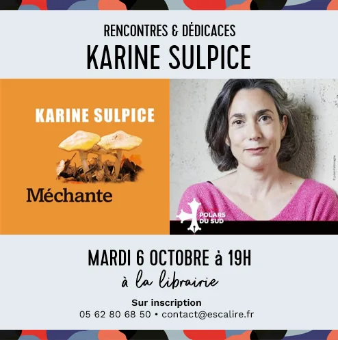 Toulouse Polars du Sud - Rencontre avec Karine Sulpice